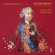 Concerto 1700 & Daniel Pinteño - Gaetano Brunetti: Divertimenti a violino, viola e Violoncello (2021) [Hi-Res]