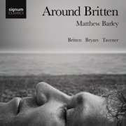 Matthew Barley - Around Britten: Matthew Barley (2013) [Hi-Res]