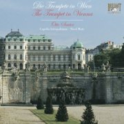 Otto Sauter, Franz Wagnermeyer, Cappella Istropolitana, Nicol Matt - The Trumpet in Vienna (2014)