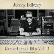 Johnny Hallyday - Remastered Hits Vol. 3 (All Tracks Remastered 2020) (2020)
