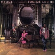 Mtume - You, Me And He (De Luxe Edition) (1984/2012)