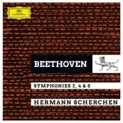 Royal Philharmonic Orchestra, Hermann Scherchen - Beethoven: Symphonies Nos. 2, 4 & 8 (2014)
