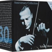 Yehudi Menuhin - Anniversary Collection - Yehudi Menuhin, Vol. 1-30 (2014)
