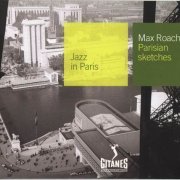 Max Roach - Parisian Sketches (2002)
