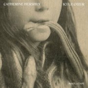 Catherine Hershey - Ici le coeur (2024)