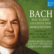 Christoph Spering - Bach: Wie schön leuchtet der Morgenstern - BWV 1,8,92,101,107,114,123,133,139 (2024) [Hi-Res]