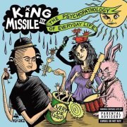 King Missile - The Psychopathology of Everyday Life (2003)