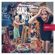 Alexandra Lehmler - Sans Mots (2017) [Hi-Res]