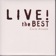 Chie Ayado - Live! The Best (2011)