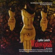 Lydia Lunch - Widowspeak (The Original Soundtrack) (1998)