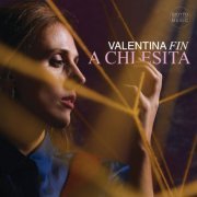 Valentina Fin - A chi esita (2023)