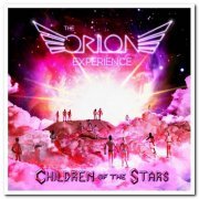 The Orion Experience - Children of the Stars (2013)