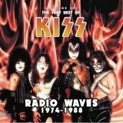 KISS - Radio Waves 1974-1988 - The Very Best Of Kiss (2016)