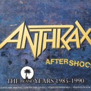 Anthrax - Aftershock: The Island Years 1985-1990 (2013) [4CD]