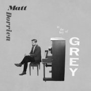 Matt Dorrien - In the Key of Grey (2018) Hi-Res