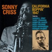 Sonny Criss - California Boppin' 1947 (Live) (2019)