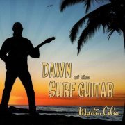 Martin Cilia - Dawn Of The Surf Guitar (2024) CD-Rip