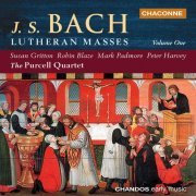 The Purcell Quartet - J.S. Bach: Lutheran Masses, Vol. 1 (1999)