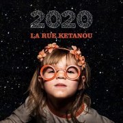 La Rue Ketanou - 2020 (2020)