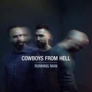 Cowboys From Hell - Running Man (2018) [Hi-Res]