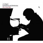 Zhu Xiao-Mei - Bach: Inventions & Sinfonias (2015)