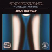 Charles Rumback - June Holiday (2020)