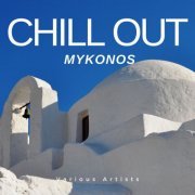 VA - Chill Out Mykonos (2023)