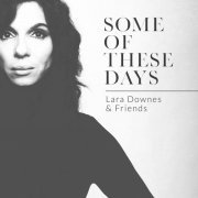 Lara Downes - Some of These Days (2020) [Hi-Res]