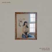 Maria Kelly - the sum of the in-between (2021)