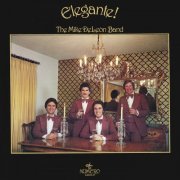 The Mike De León Band - Elegante! (2024) [Hi-Res]