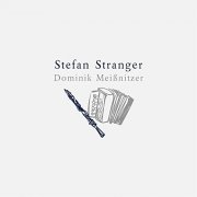 Stefan Stranger & Dominik Meißnitzer - Aus dem Repertoire (2020)
