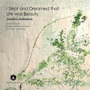 Amy Lyddon, London Voices, English Chamber Orchestra, Ben Parry - I Slept and Dreamed that Life was Beauty (2023) [Hi-Res]