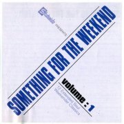 VA - Something For The Weekend Volume 1 (12 Extended Soul Weekender Classics) (2000/2004)