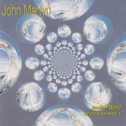 John Martyn - Another World Collectors Series Vol 1 (1998)