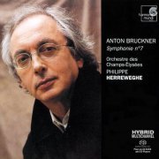 Orchestre des Champs-Elysées, Philippe Herreweghe - Bruckner: Symphony No. 7 (2005) [SACD]