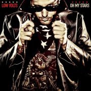 Low Volts - Oh My Stars (2012)