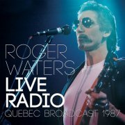 Roger Waters - Live Radio (Live) (2017) flac