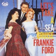 Frankie Ford - Let's Take a Sea Cruise (1999) FLAC