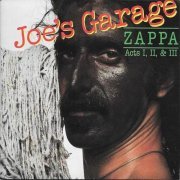 Frank Zappa - Joe's Garage Acts I, II & III (1987) CD Rip
