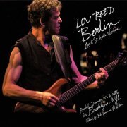 Lou Reed - Berlin (Live at St. Ann's Warehouse) (2008)