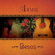 Armik - Besos (2010) [Hi-Res]