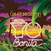 The Cuban Brothers - Yo Bonita (2013)