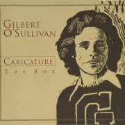 Gilbert O'Sullivan - Caricature: The Box (Reissue) (2004) Lossless