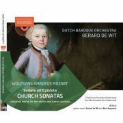 Gerard de Wit, Dutch Baroque Orchestra, Bert Augustus - Mozart: Sonate all'Epistola - Church Sonates (2016)