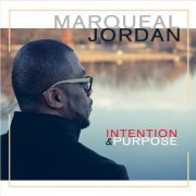 Marqueal Jordan - Intention & Purpose (2019) flac