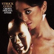 Crown Heights Affair - Struck Gold (Expanded Version) (2019)