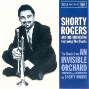 Shorty Rogers And His Orchestra - The Music From An Invisible Orchard (1961) FLAC