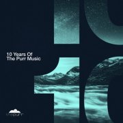 VA - 10 Years Of The Purr Music (2024)