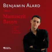 Benjamin Alard - Manuscrit Bauyn (2008)
