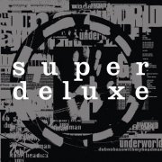 Underworld - Dubnobasswithmyheadman (Super Deluxe) [20th Anniversary Remaster] (1994/2014) [.flac 24bit/44.1kHz]